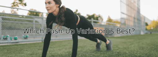 Which Push-Up Variation Is Best for You? Wide vs. Close Grip Push-Ups