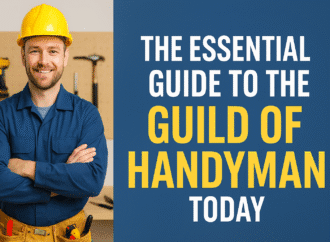 The Essential Guide To The Guild Of Handyman Today
